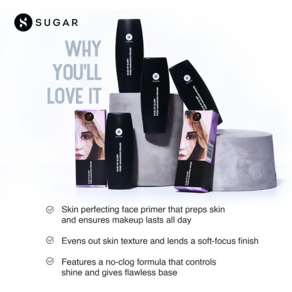 SUGAR Base Of Glory Pore Minimizing Primer | Long Lasting & Smooth Base I Oil Control |Blurs Pores(30ml) - Image 5